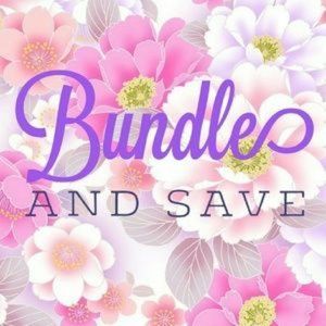 BUNDLE AND SAVE